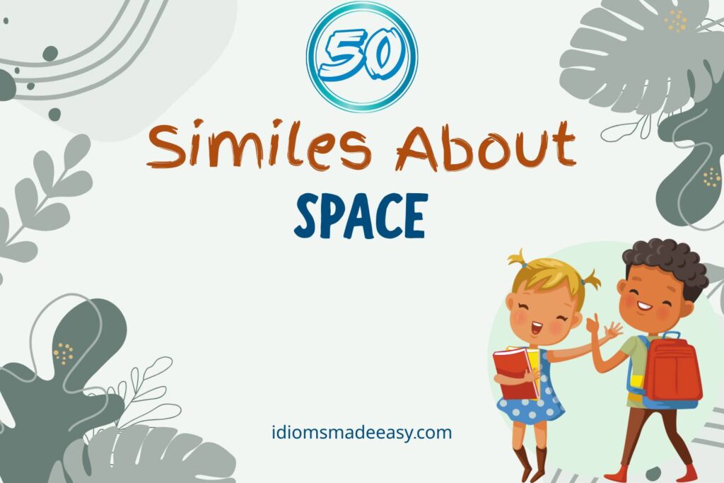 similes about space