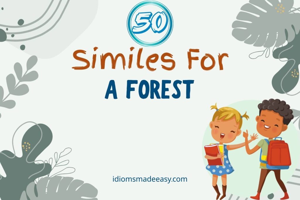 similes for a forest