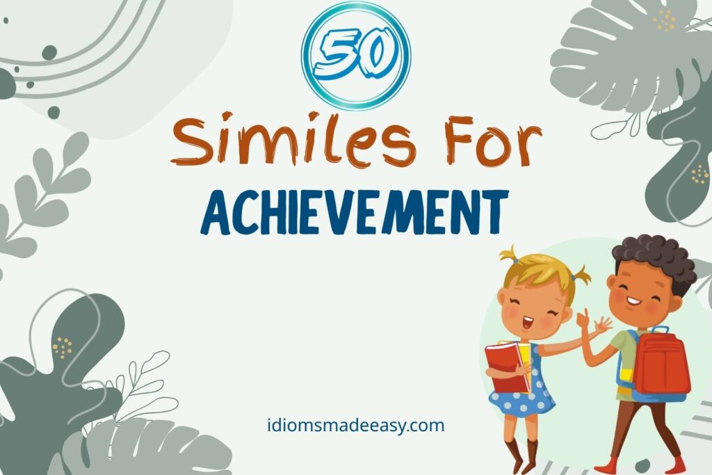 similes for achievement