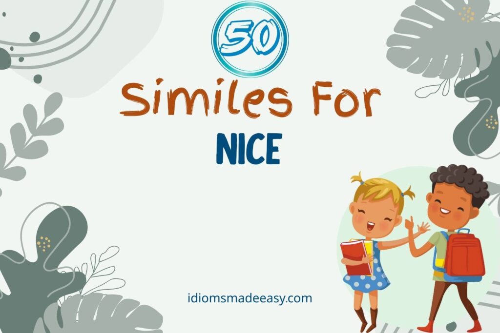 similes for nice