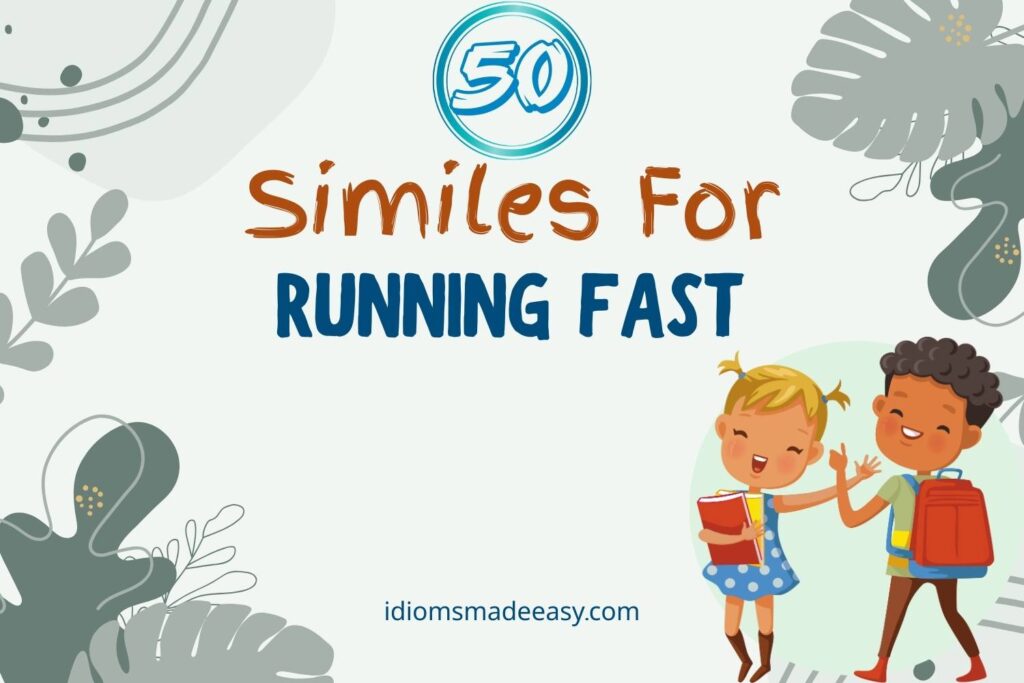 similes for running fast