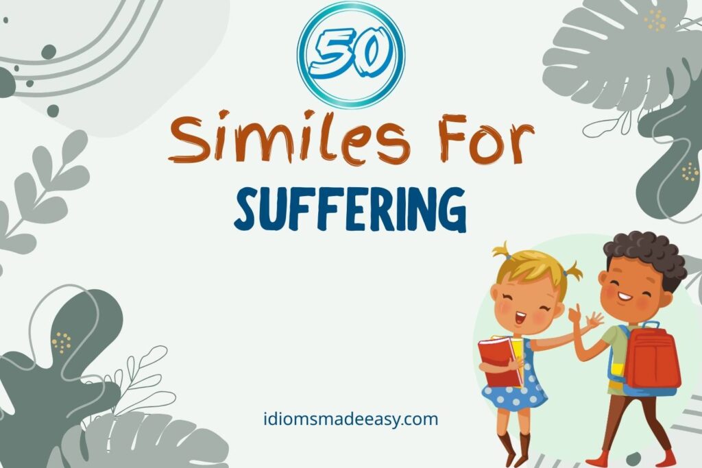 similes for suffering
