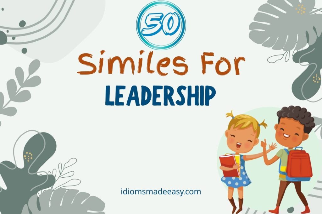 similes for leadership