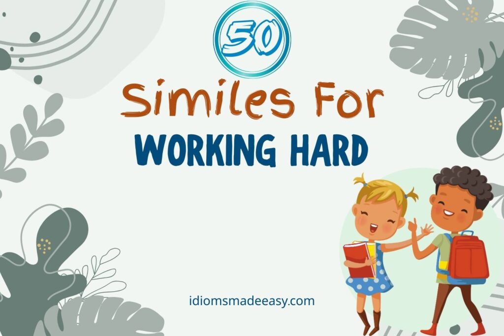 similes for working hard