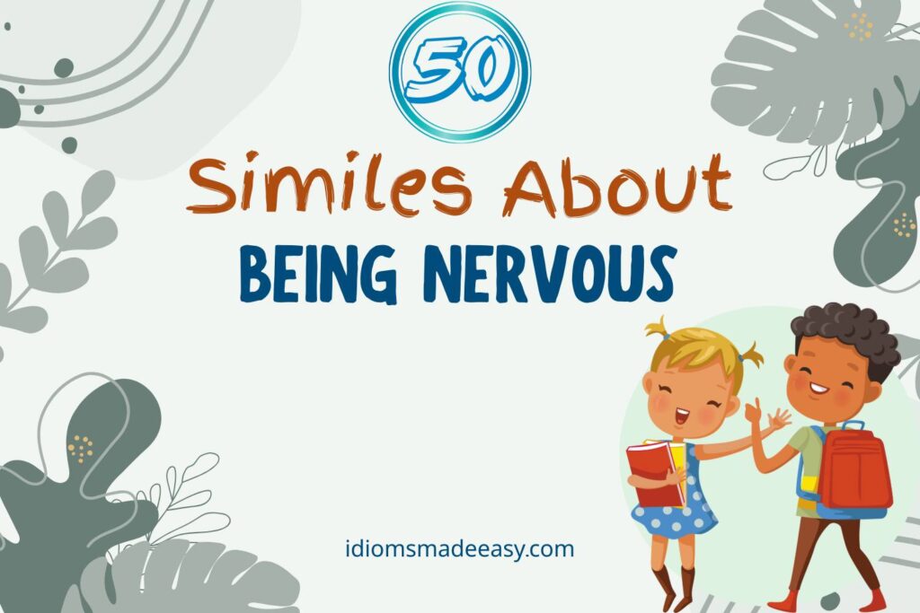 similes about being nervous