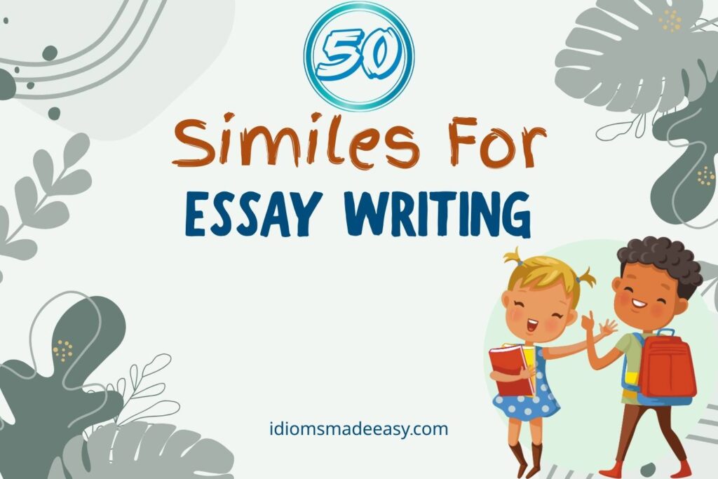 similes for essay writing