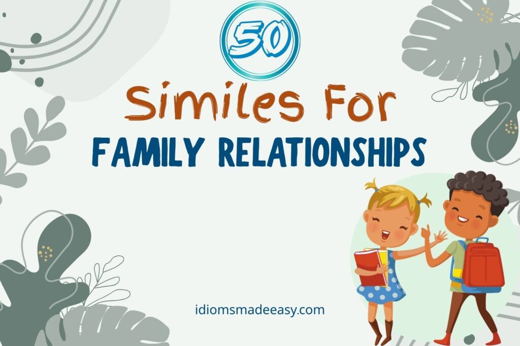 similes for family relationships